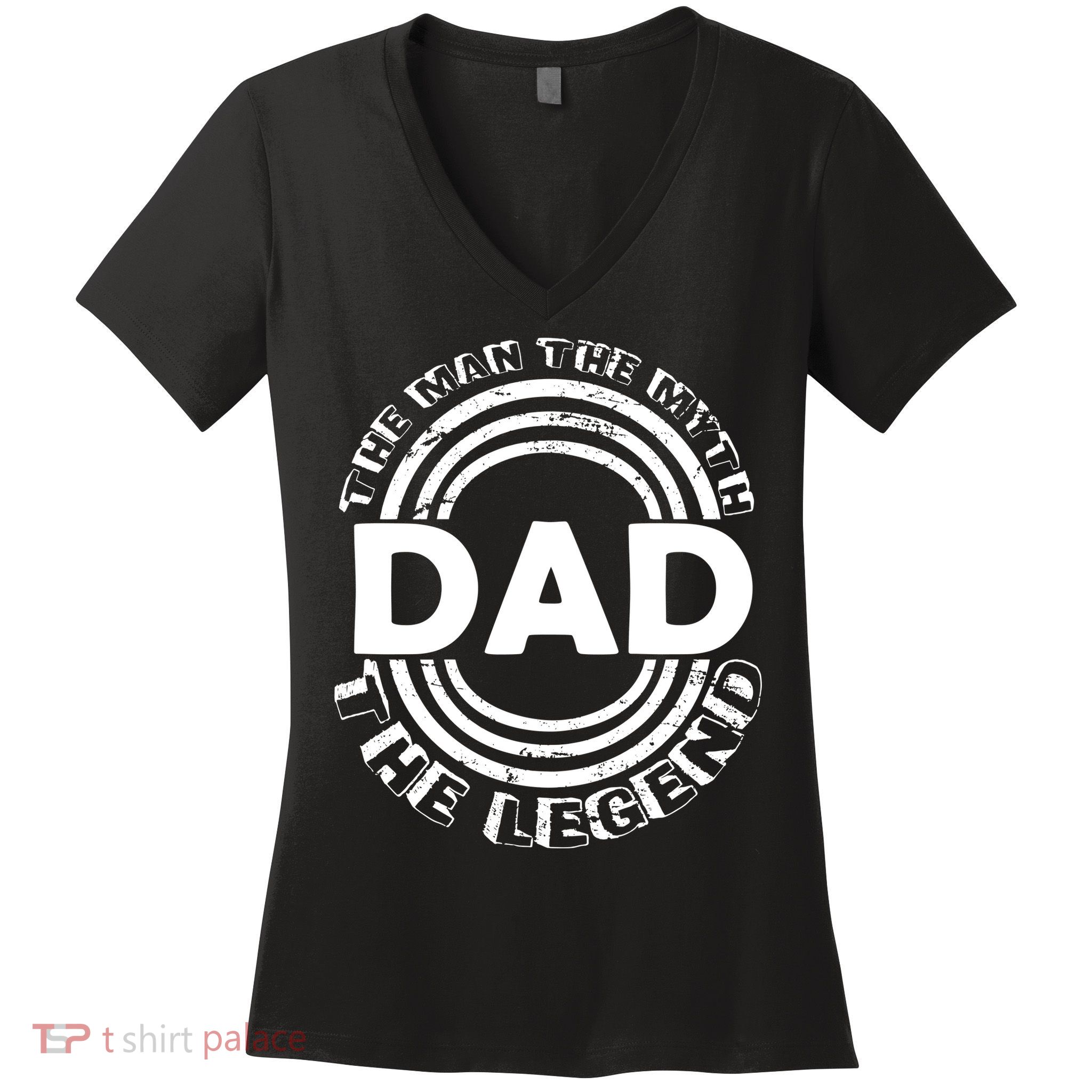 Dad The Man Myth The Legend Funny Women's V-Neck T-Shirt