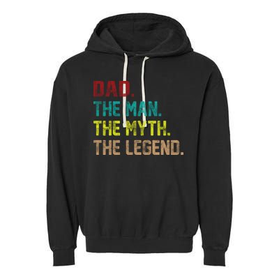 Dad The Man The Myth The Legend  Garment-Dyed Fleece Hoodie