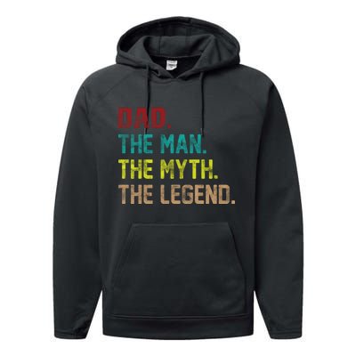 Dad The Man The Myth The Legend  Performance Fleece Hoodie