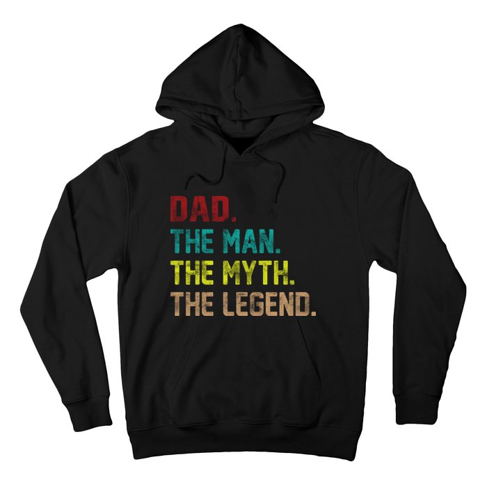 Dad The Man The Myth The Legend  Hoodie