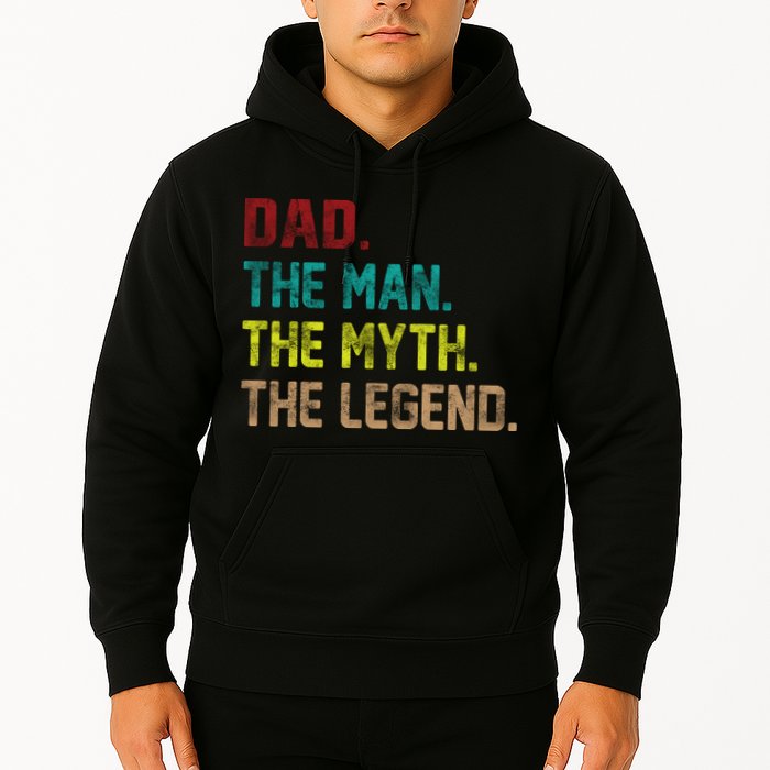 Dad The Man The Myth The Legend  Hoodie