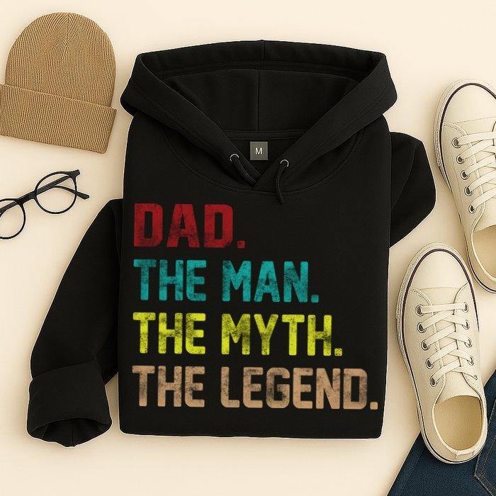 Dad The Man The Myth The Legend  Hoodie