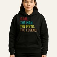Dad The Man The Myth The Legend  Hoodie