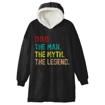 Dad The Man The Myth The Legend  Hooded Wearable Blanket