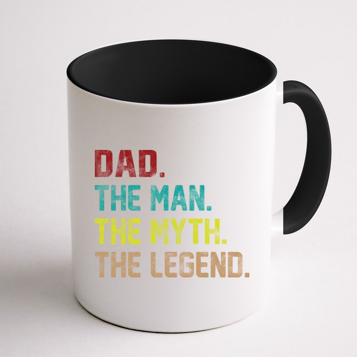 Dad The Man The Myth The Legend  Mug