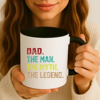 Dad The Man The Myth The Legend  Mug