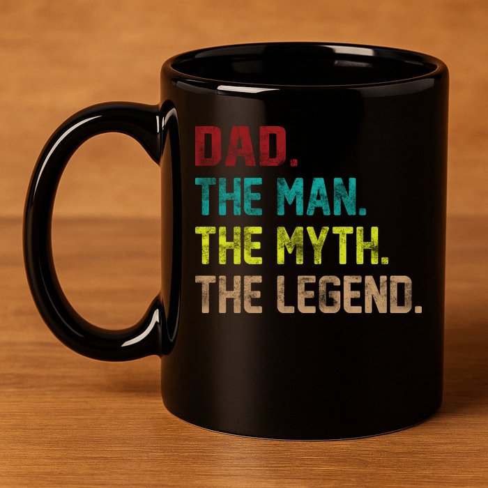 Dad The Man The Myth The Legend  11oz C Handle Ceramic Mug