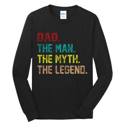 Dad The Man The Myth The Legend  Tall Long Sleeve T-Shirt