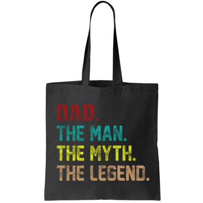 Dad The Man The Myth The Legend  Bag