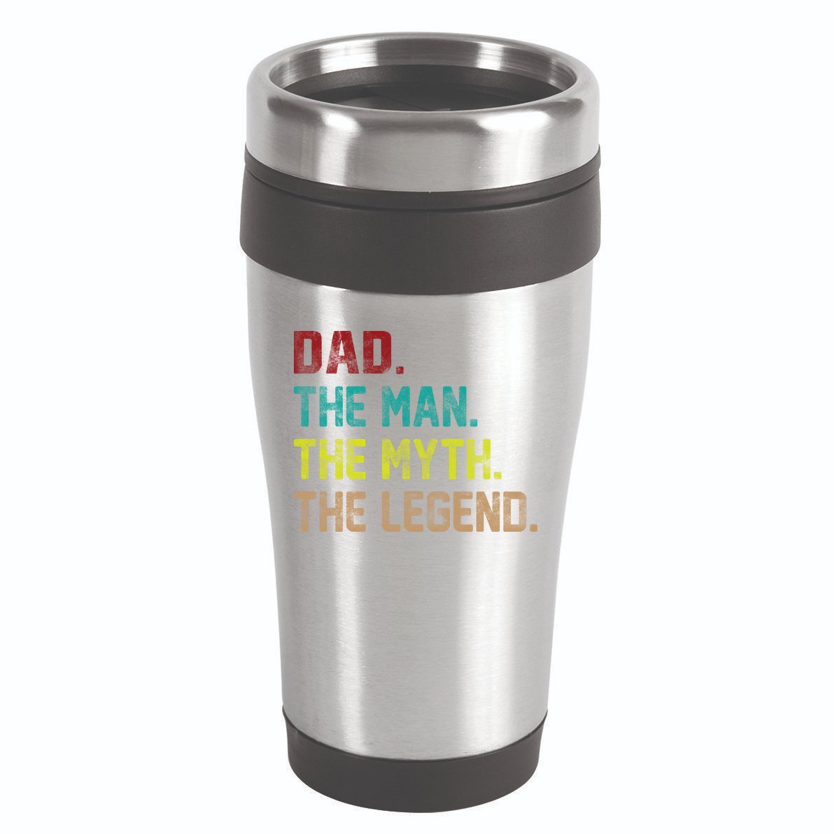 Dad The Man The Myth The Legend  16oz Travel Tumbler