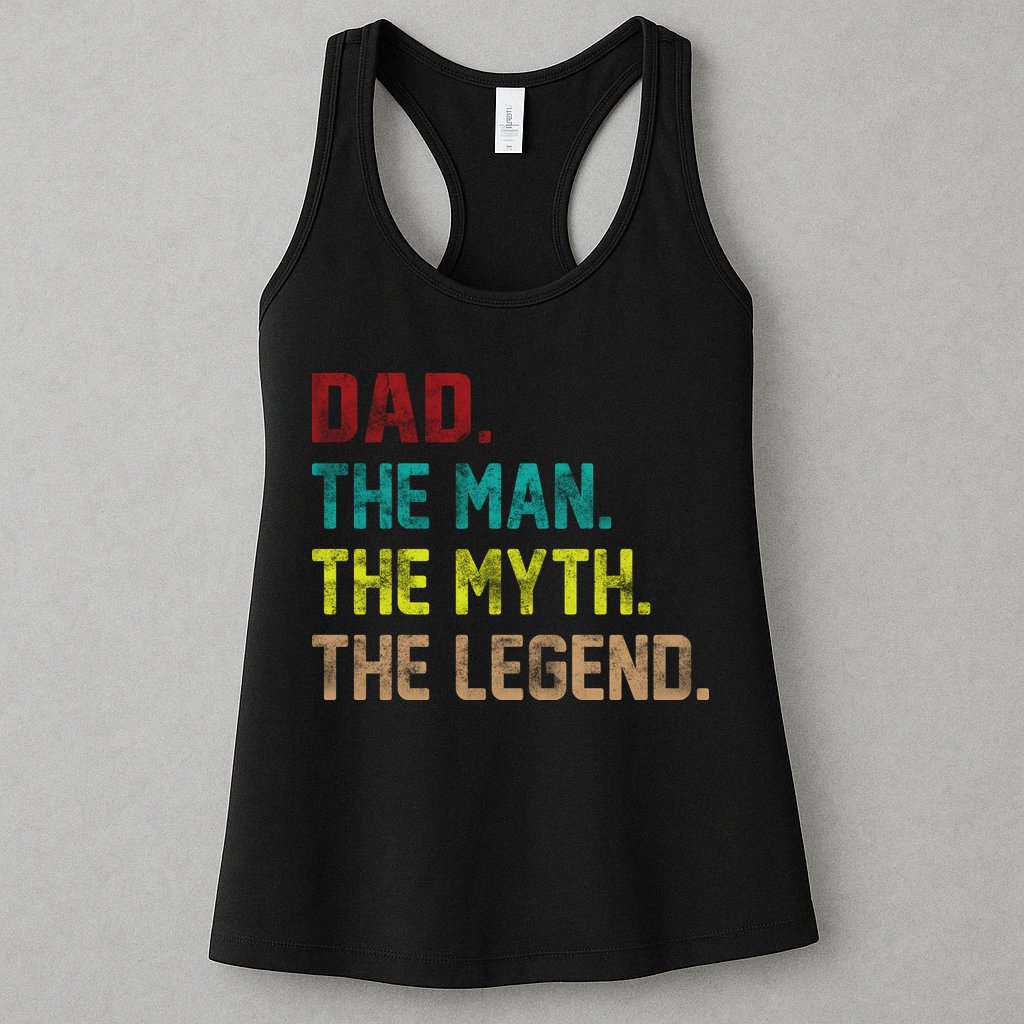 Dad The Man The Myth The Legend  Womens Tank Top