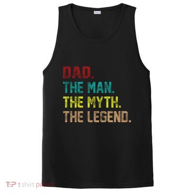 Dad The Man The Myth The Legend  PosiCharge Competitor Tank