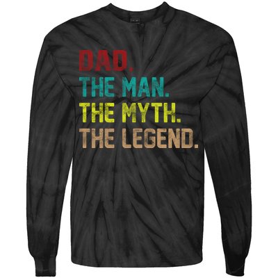 Dad The Man The Myth The Legend  Tie-Dye Long Sleeve Shirt