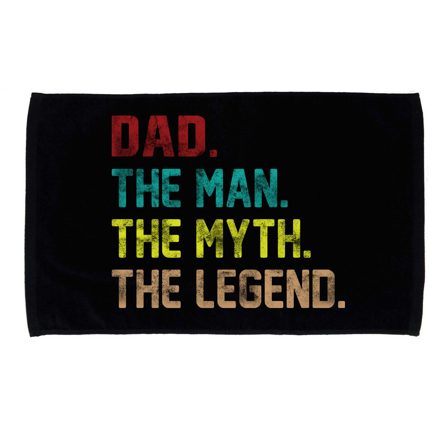 Dad The Man The Myth The Legend  Microfiber Hand Towel