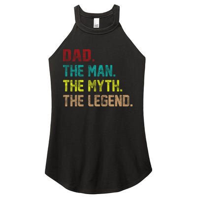 Dad The Man The Myth The Legend  Women's Perfect Tri Rocker Tank