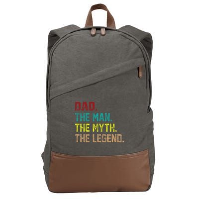 Dad The Man The Myth The Legend  Cotton Canvas Backpack