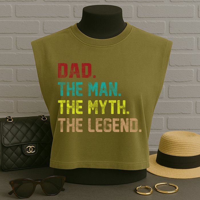 Dad The Man The Myth The Legend  Garment-Dyed Women's Muscle Tee