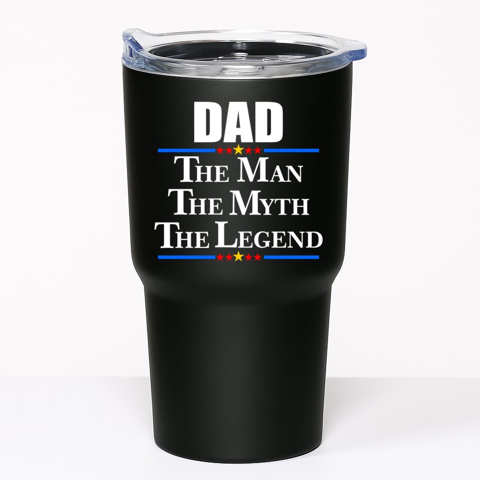 Dad The Man The Myth The Legend Stars Tumbler