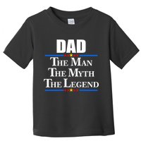 Dad The Man The Myth The Legend Stars Toddler T-Shirt