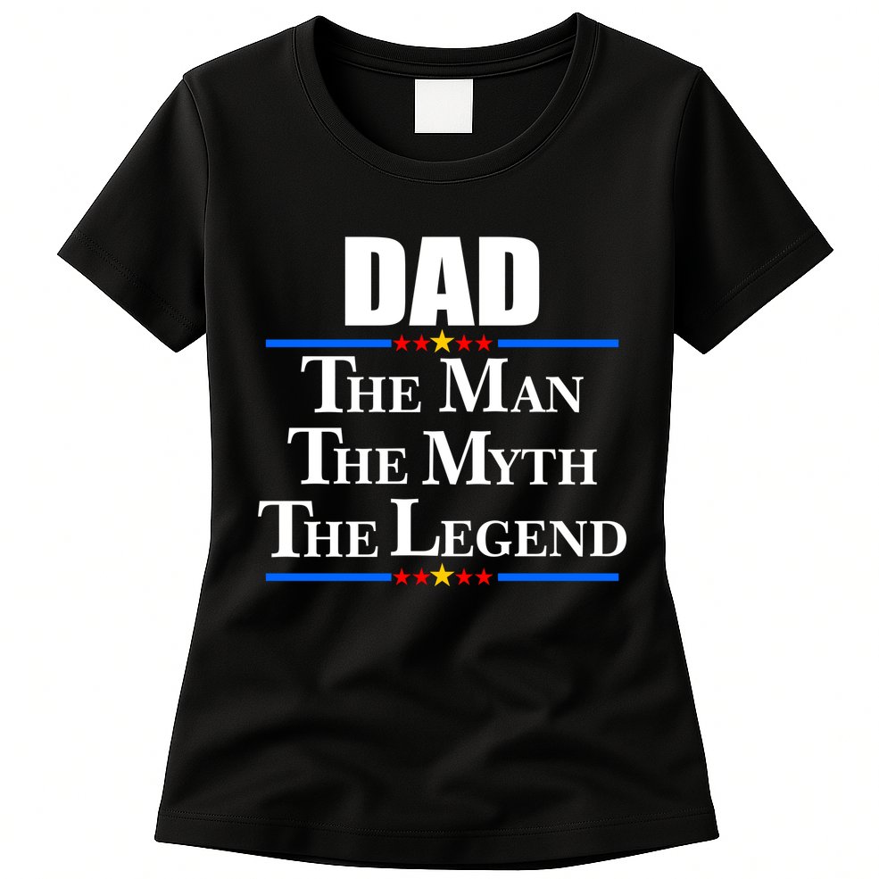 Dad The Man The Myth The Legend Stars Womens T-Shirt