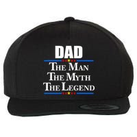 Dad The Man The Myth The Legend Stars Wool Snapback Cap