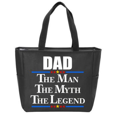 Dad The Man The Myth The Legend Stars Zip Tote Bag