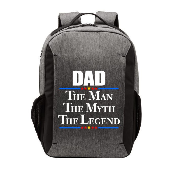 Dad The Man The Myth The Legend Stars Vector Backpack
