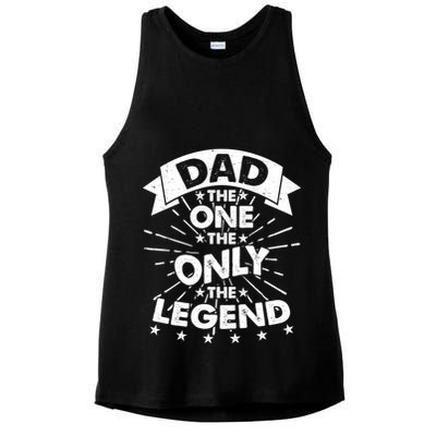 Dad The One The Only The Legend Ladies PosiCharge Tri-Blend Wicking Tank