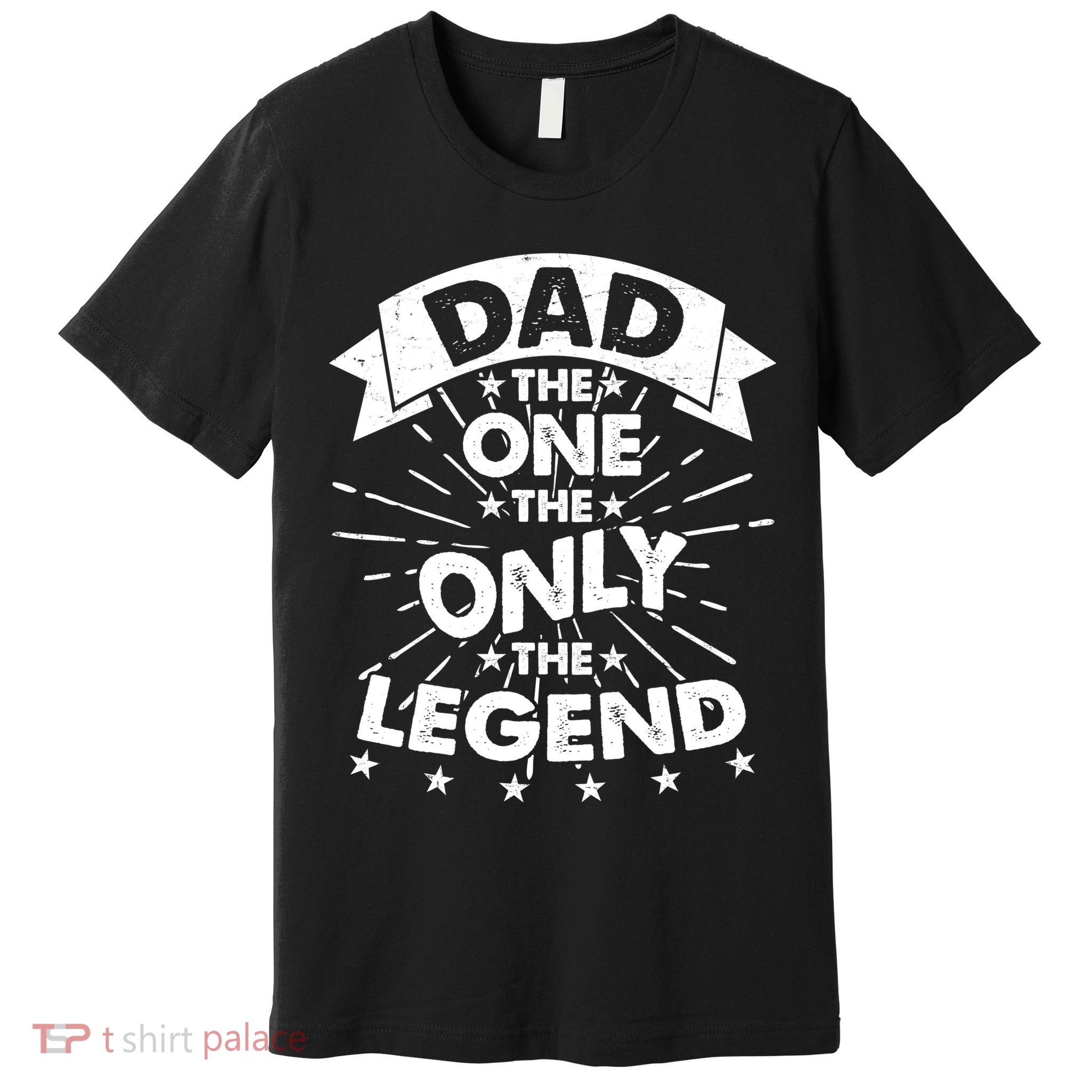 Dad The One The Only The Legend Premium T-Shirt