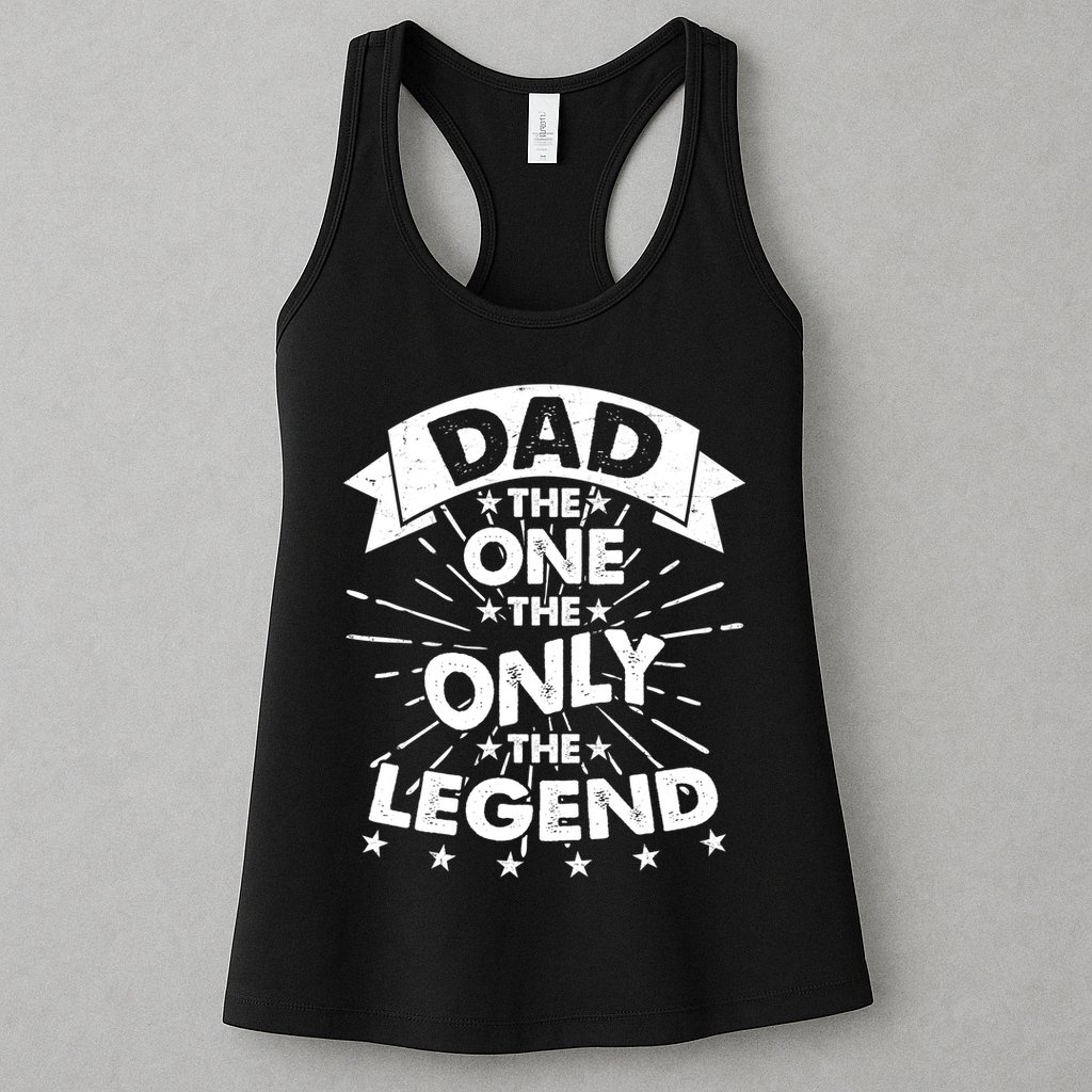 Dad The One The Only The Legend Womens Tank Top