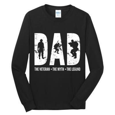 Dad The Veteran The Myth The Legend Tall Long Sleeve T-Shirt