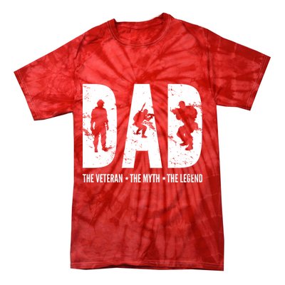 Dad The Veteran The Myth The Legend Tie-Dye T-Shirt