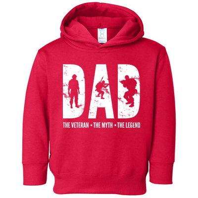 Dad The Veteran The Myth The Legend Toddler Hoodie