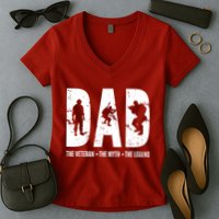 Dad The Veteran The Myth The Legend Women's V-Neck T-Shirt