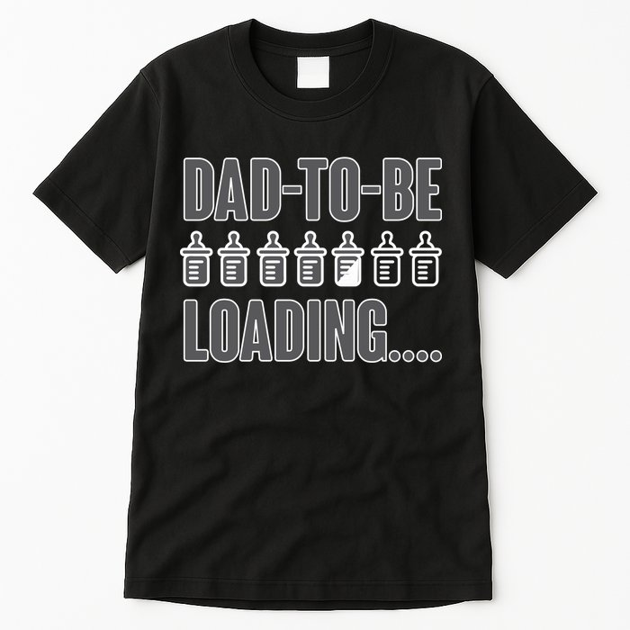 Dad To Be Loading Tall T-Shirt