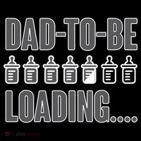 Dad To Be Loading Toddler Fine Jersey T-Shirt