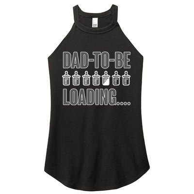 Dad To Be Loading Women's Perfect Tri Rocker Tank