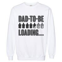 Dad To Be Loading Garment-Dyed Sweatshirt
