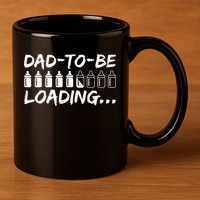 Dad To Be Loading Future Daddy 11oz C Handle Ceramic Mug