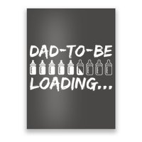 Dad To Be Loading Future Daddy Poster