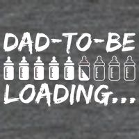 Dad To Be Loading Future Daddy Poster
