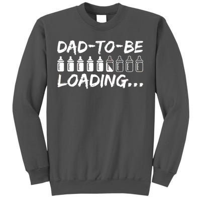 Dad To Be Loading Future Daddy Tall Sweatshirt