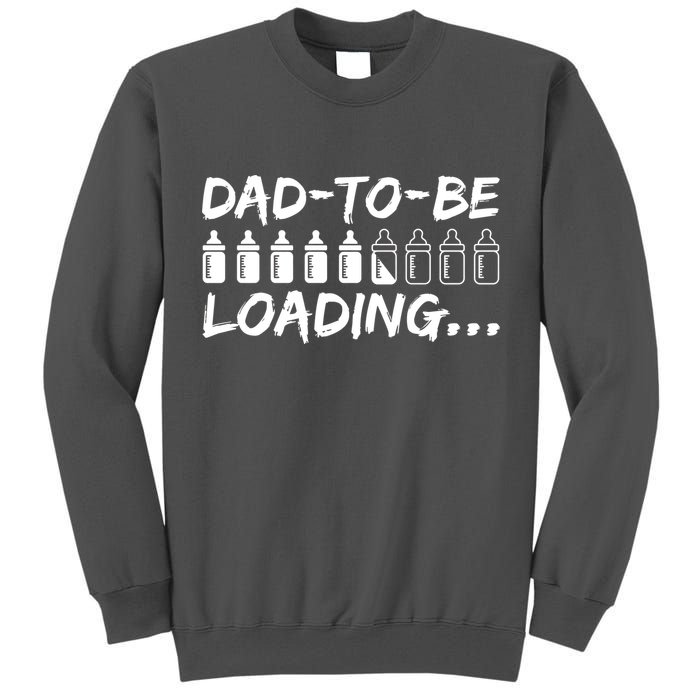 Dad To Be Loading Future Daddy Tall Sweatshirt