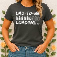 Dad To Be Loading Future Daddy Womens T-Shirt