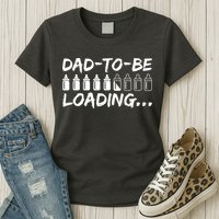 Dad To Be Loading Future Daddy Womens T-Shirt