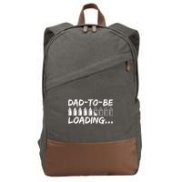 Dad To Be Loading Future Daddy Cotton Canvas Backpack