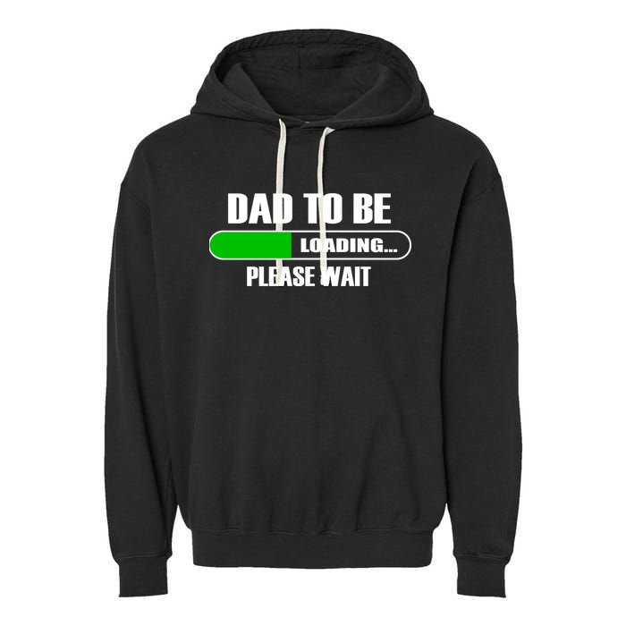 Dad To Be Loading Please Wait Garment-Dyed Fleece Hoodie
