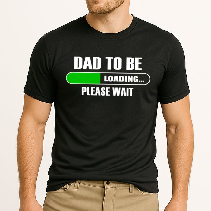 Dad To Be Loading Please Wait Performance Shirt