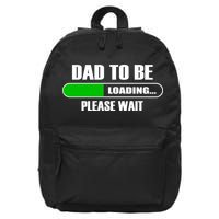 Dad To Be Loading Please Wait 16 in Basic Backpack