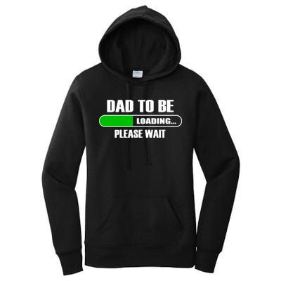 Dad To Be Loading Please Wait Women's Pullover Hoodie